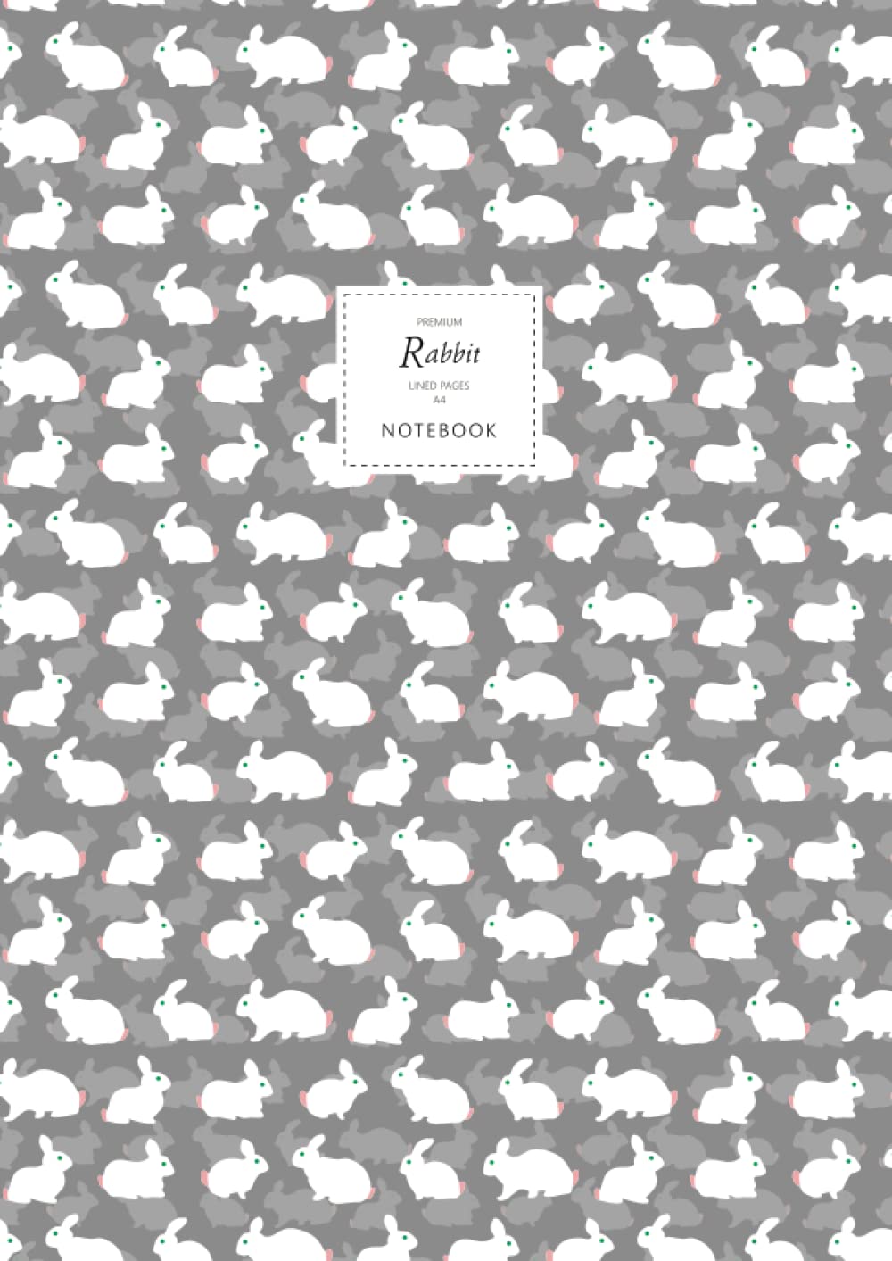Rabbit Notebook - Lined Pages - A4 - Premium: (Grey Edition) Fun notebook 192 lined pages (A4 / 8.27x11.69 inches / 21x29.7cm)