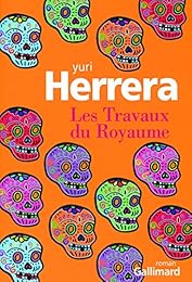 Les  travaux du royaume