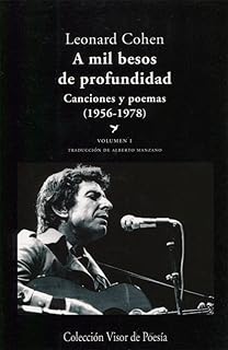 A mil besos de profundidad. Canciones y poemas, 1956-1978 - Volumen I (Visor de Poesía)