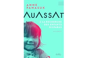 Auassat: Sous-titre: À la recherche des enfants disparus (French Edition)