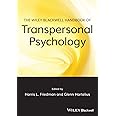 The Wiley-Blackwell Handbook of Transpersonal Psychology