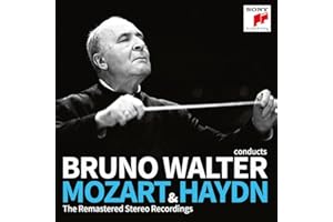 Bruno Walter Conducts Mozart & Haydn - The Remastered Stereo Recordings