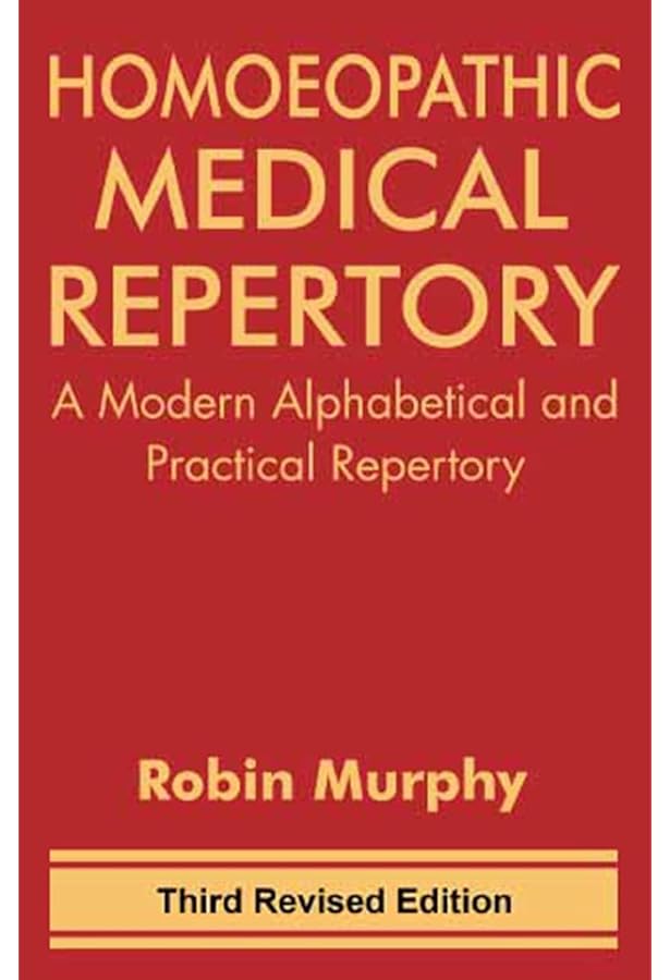 Homeopathic Medical Repertory: Murphy, Robin: 9780963576408