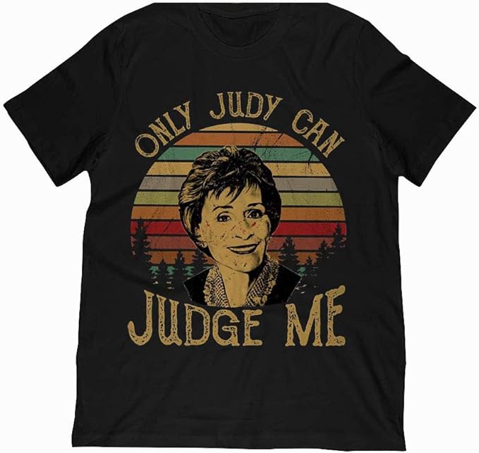 only judy can judge me shirt