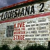Louisiana 2 : Live From The Mountain Stage