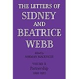 The Letters of Sidney and Beatrice Webb: Volume 2, Partnership 1892–1912