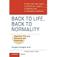Back to Life, Back to Normality: Volume 1: Cognitive Therapy, Recovery and Psychosis