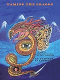 Taming the Dragon: The Adult Coloring Book with a Message by Johnnie Calloway