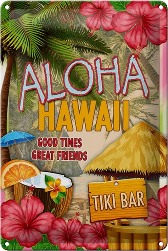 Tin Sign 20 x 30 cm Curved Aloha Hawaii Tiki Bar Good Times Great Friends Decorative Gift Sign