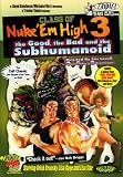 CLASS OF NUKE EM HIGH 3:THE GOOD THE BAD AND THE   image