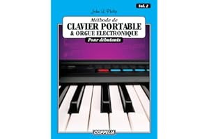 Méthode de clavier portable et orgue électronique pour débutants vol. 2 (French Edition)
