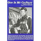 God Is My Co-Pilot by Robert L. Scott (1989-06-03)