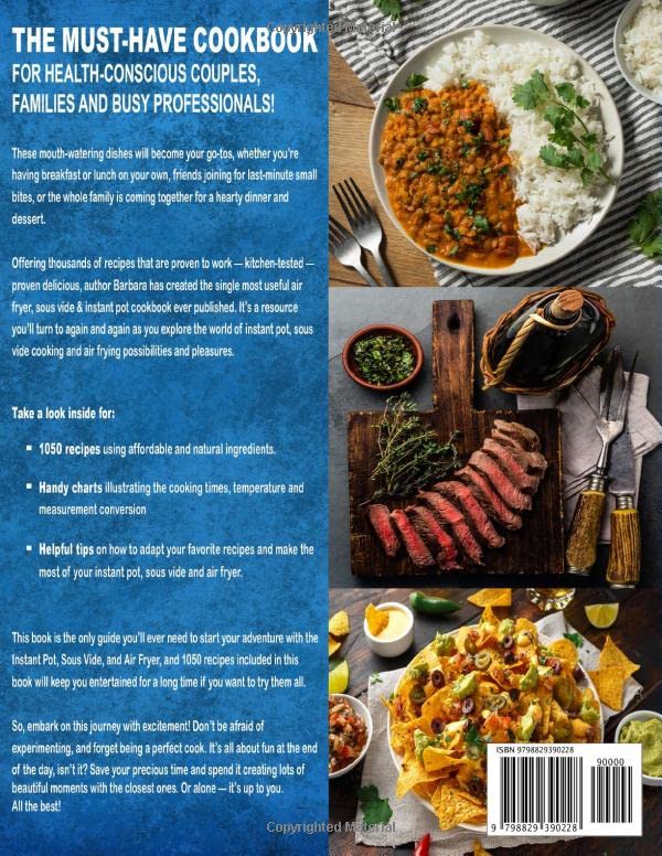 The Complete Air Fryer, Sous Vide & Instant Pot Cookbook 3 Books In 1