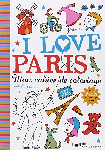 I love Paris, mon cahier de coloriage