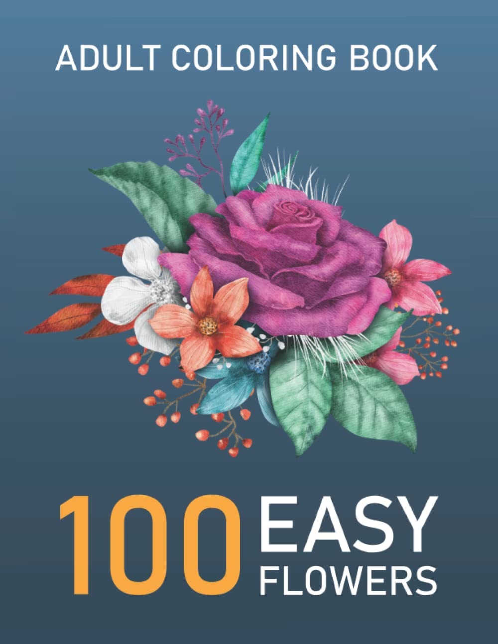 100 easy flowers designs in large print coloring book for adults simple and beautiful flowers designs relax fun easy large print coloring pages for seniors beginners women coloring books emma flowers 9798778533813