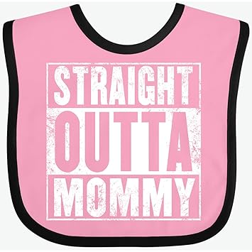 straight outta mommy