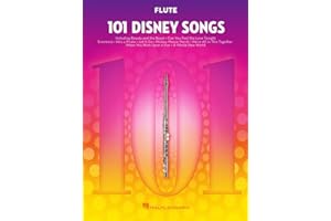 101 Disney Songs for Flute | Beginner to Intermediate Sheet Music Songbook | Instrumental Folio for Kids Students and Teachers | Easy Flute Music Book with Lyrics | Play Beloved Disney Movie Melodies