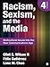 Racism, Sexism, and the Media: Multicultural Issues Into the New Communications Age