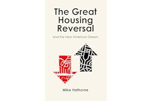 The Great Housing Reversal and the New American Dream