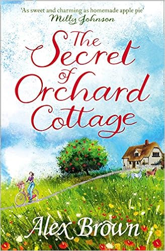 The Secret Of Orchard Cottage Amazon Co Uk Alex Brown