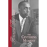 The Centering Moment