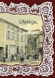 L' Ariège, les 332 communes