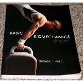 Basic Biomechanics