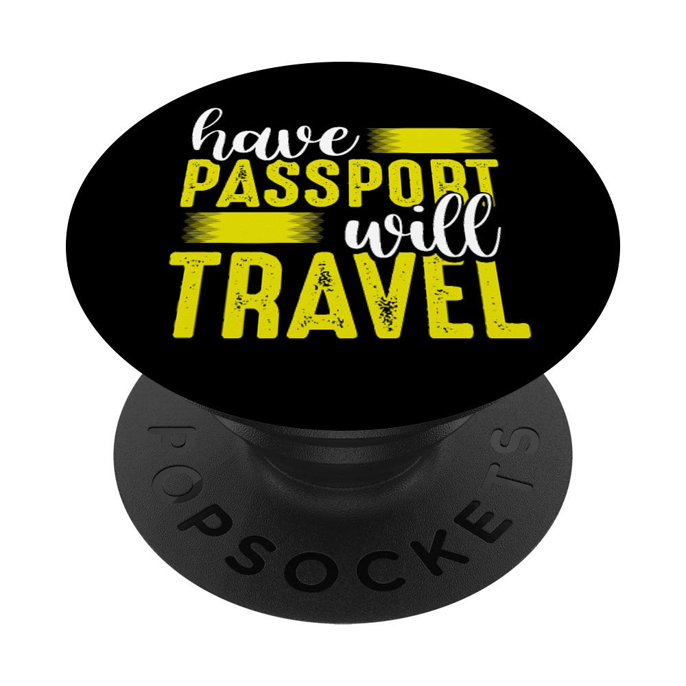 Nomad Gift for Girls Boys Funny Have Passport Will Travel PopSockets Grip and Stand for Phones and Tablets