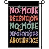 RZHV No More Detention No More Deportations Double-Sided Garden Flag for Outdoor House Yard Sign Garden Decor Parade, Inclusive Vertical Outdoor Banner, Immigrant Racism House Sign