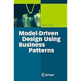 Model-Driven Design Using Business Patterns