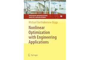 Nonlinear Optimization with Engineering Applications (Springer Optimization and Its Applications, 19)