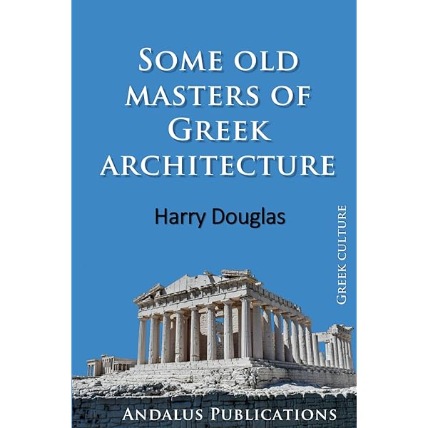 Greek Architecture: Architecture of Crete, Greece, and the Greek