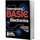 Understanding Basic Electronics – A Step-by-Step Guide to Electricity, Electronics, and Simple Circuits