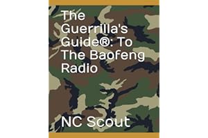 The Guerrilla's Guide To The Baofeng Radio