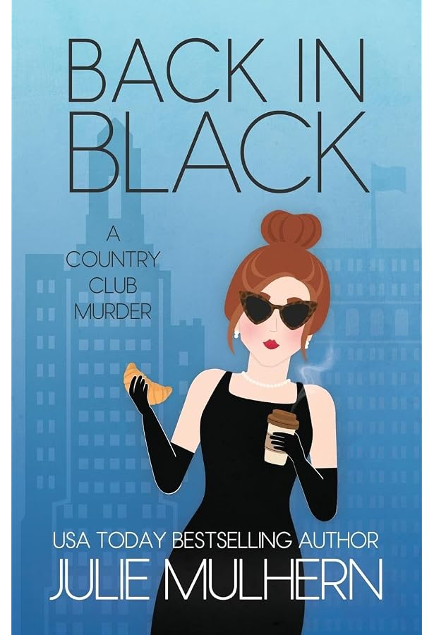 black and blue dress murder Back in Black: The Country Club Murders Book 18