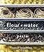 Flour + Water: Pasta [A Cookbook] by Thomas McNaughton, Paolo Lucchesi