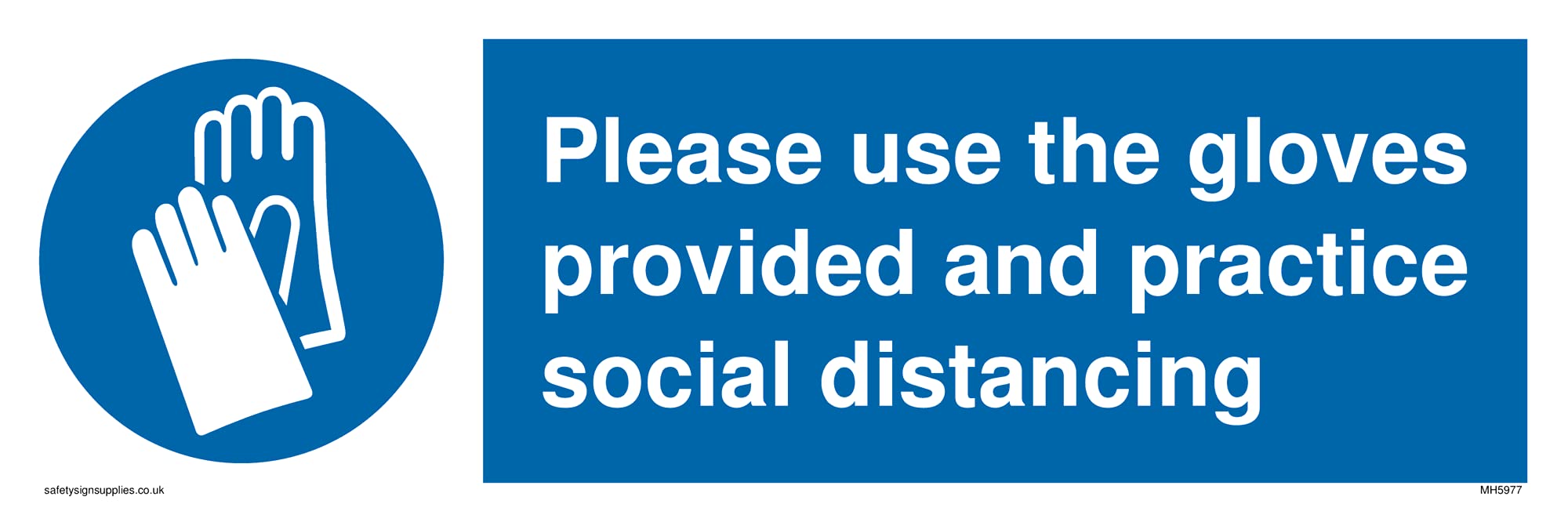 Pack of five - Please use the gloves provided and practice social distancing with protective gloves symbol Sign