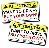 Want to DRIVE Funny OEM Warning Sticker Decal Laugh
