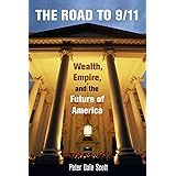 Road to 9/11: Wealth, Empire, and the Future of America