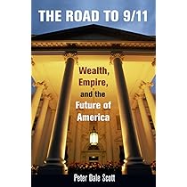 Road to 9/11: Wealth, Empire, and the Future of America: Scott