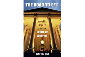 Road to 9/11: Wealth, Empire, and the Future of America
