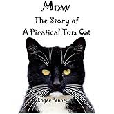 Mow: The Story of a Piratical Tom Cat