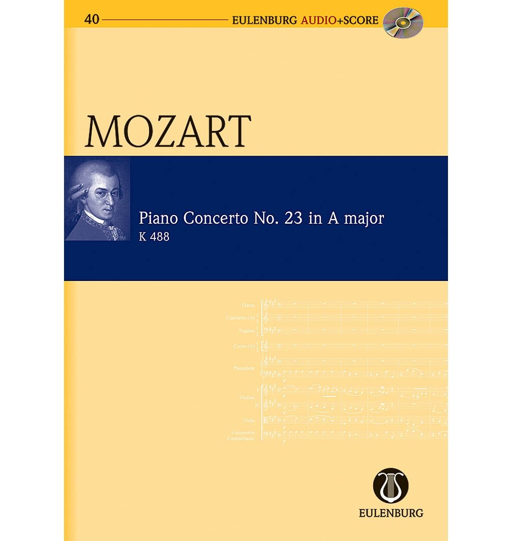 Piano Concerto No. 23 in A Major/ A-Dur K 488 (Eulenburg Audio+score Series)