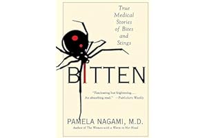 Bitten: True Medical Stories of Bites and Stings