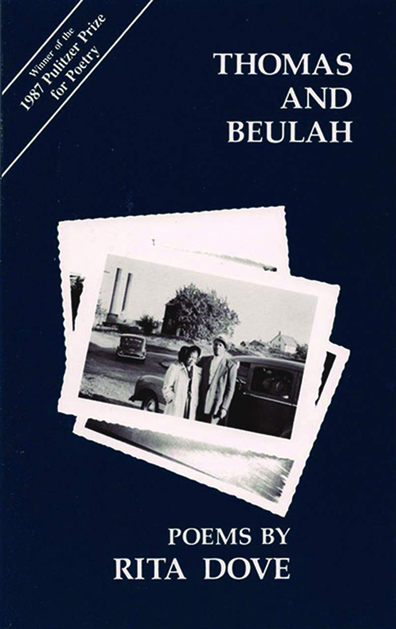 Amazon.com: Thomas and Beulah (Carnegie Mellon Poetry Series) (9780887480218): Dove, Rita: Books
