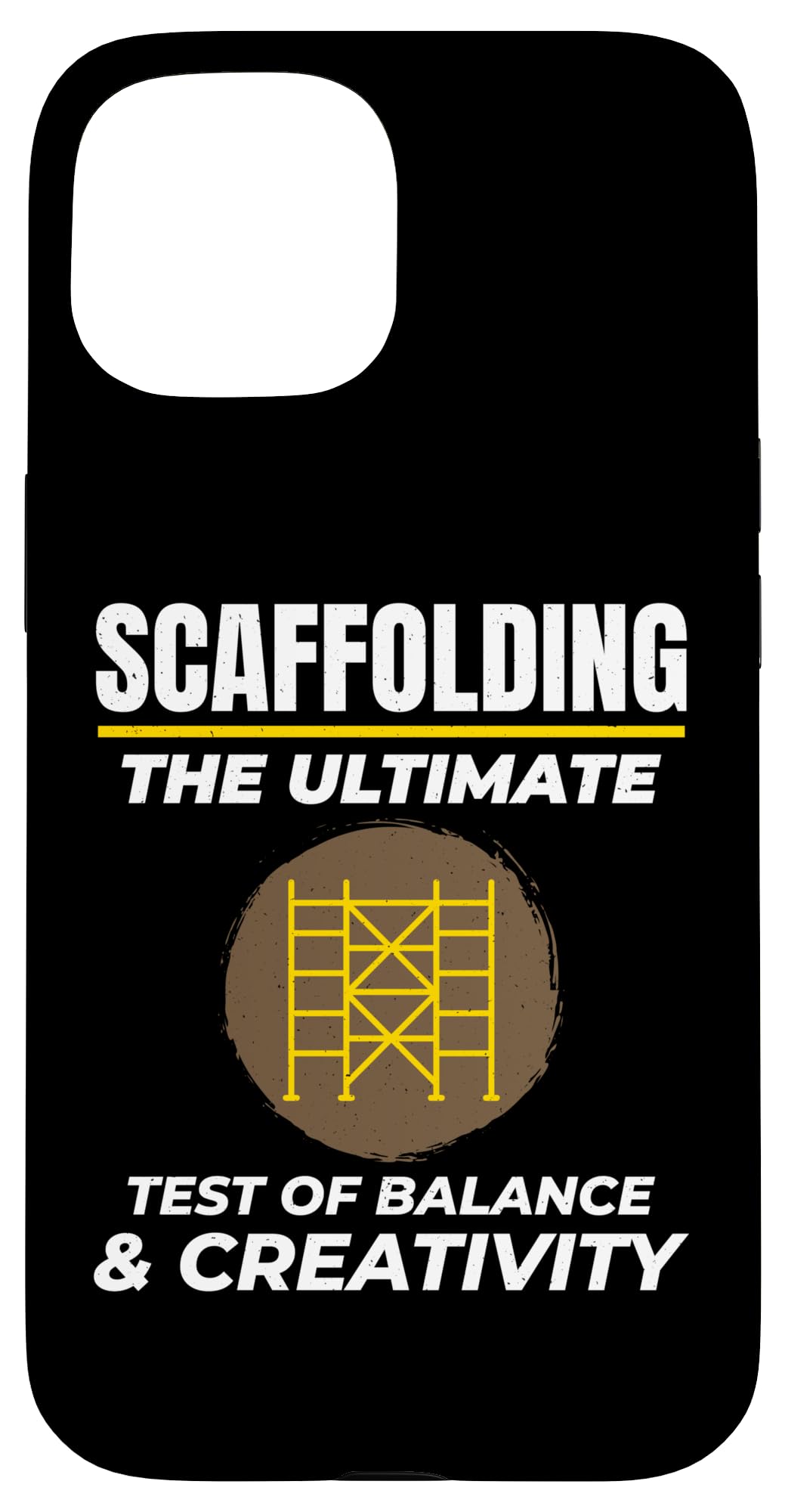 Scaffolder Scaffold Scaffolding Platform Worker Funny Case for iPhone 15