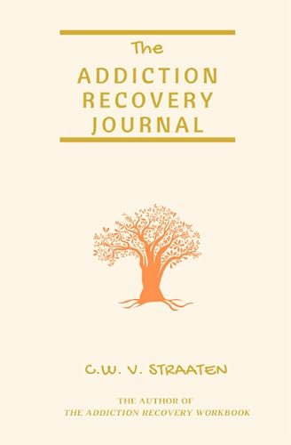 The Addiction Recovery Journal: 366 Days of Transformation, Writing ...