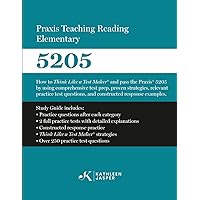 Praxis® Teaching Reading Elementary 5205: How to pass the Praxis