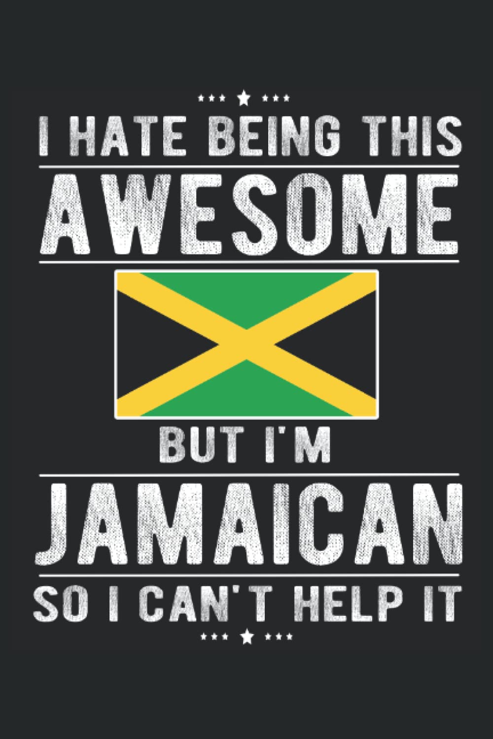 Jamaica Flag Lined Notebook: Born Jamaican Journal 120 Pages for anyone with Jamaican Roots