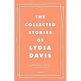 The Collected Stories of Lydia Davis